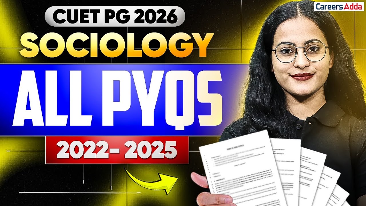 CUET PG Sociology 2026 | All PYQs 2022-2025 | Complete Previous Year Questions