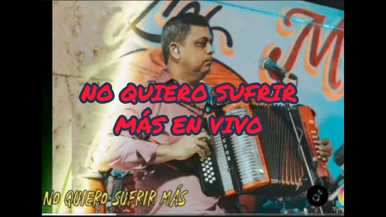 NO QUIERO SUFRIR MÁS - VICTOR BERNAL ( EN VIVO)