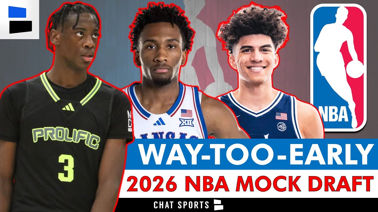 Way-Too-Early 2026 NBA Mock Draft: Projections For NBA Lottery Ft. Darryn Peterson & AJ Dybansta