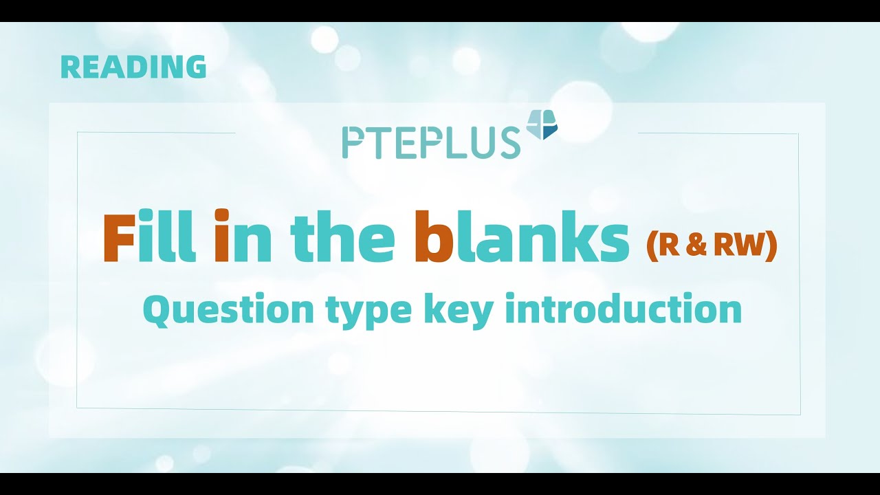 PTE Reading: Fill in the blanks | Core Information Overview!