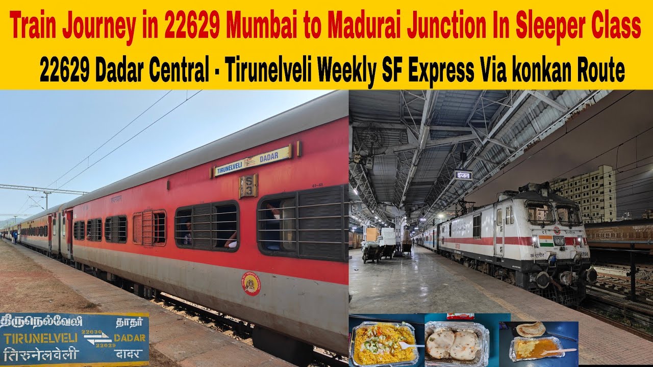 22629 Mumbai Tirunelveli Express Full Journey || Mumbai to Madurai in Sleeper Class Via Kokan Route