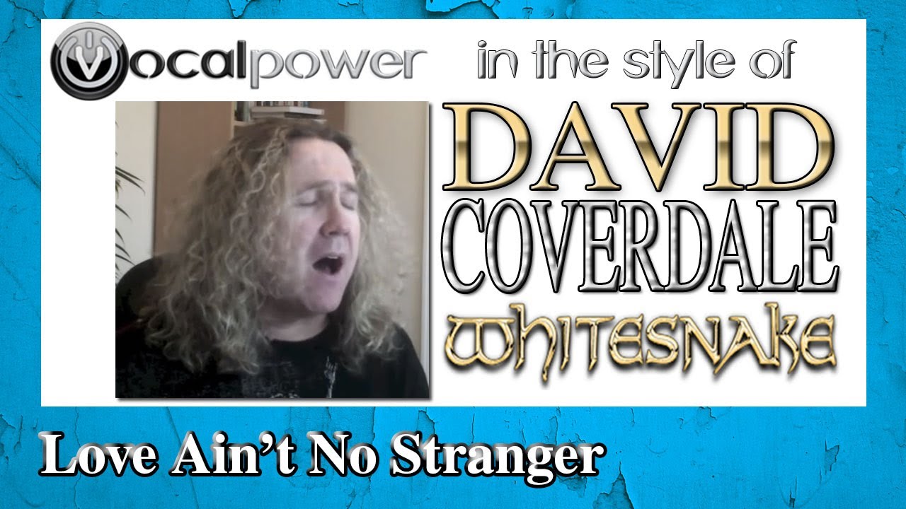 How to Sing Rock Better in the style of David Coverdale (Whitesnake) | Vocal Power