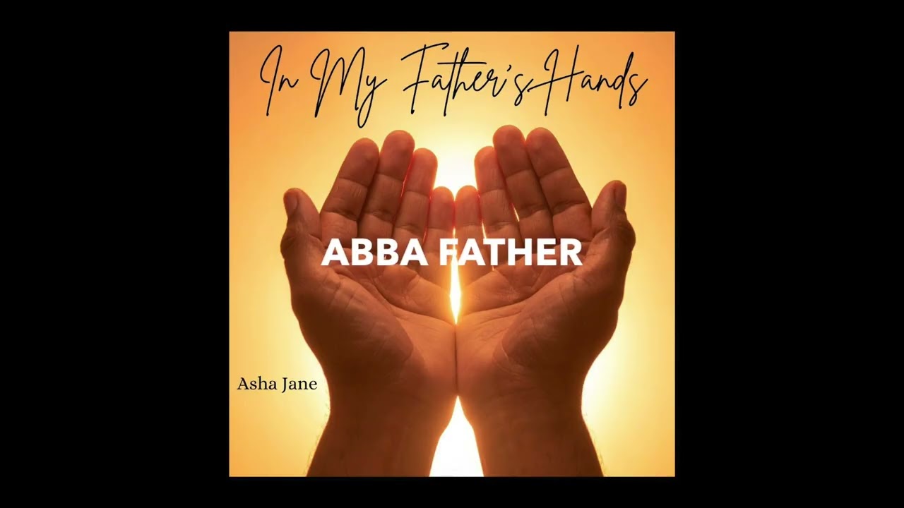 In My Father's Hand by Asha Jane (OFFICIAL LYRIC VIDEO)