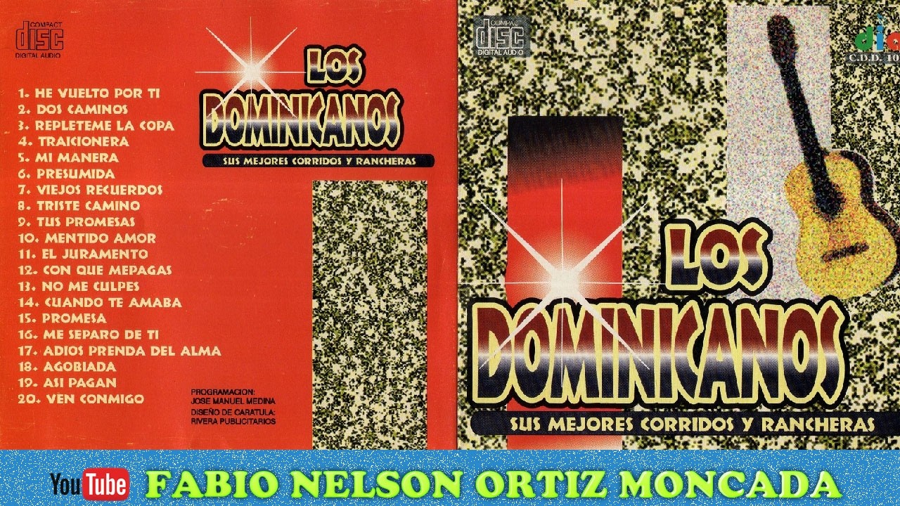 TUS PROMESAS - LOS DOMINICANOS - Corrido - ℗ 1958