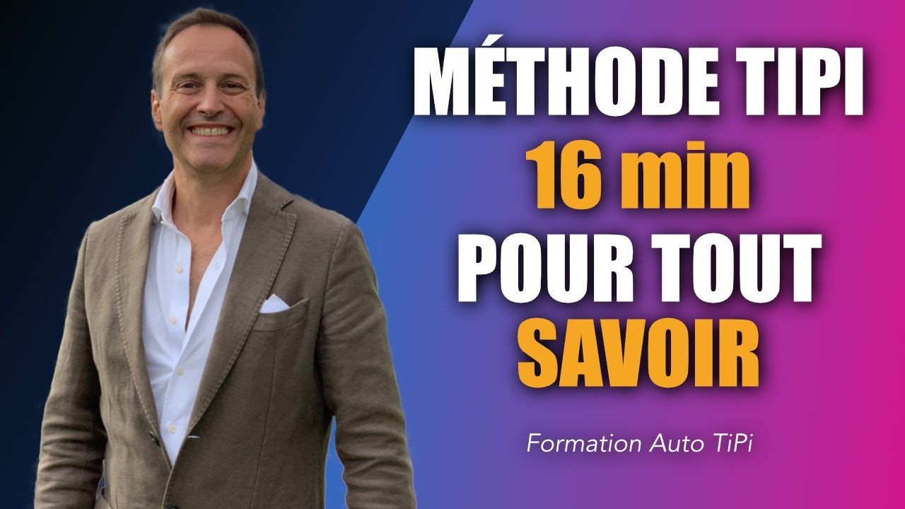 Qu'est ce que la méthode TiPi ? 16 min pour tout savoir avec une initiation à Auto TiPi
