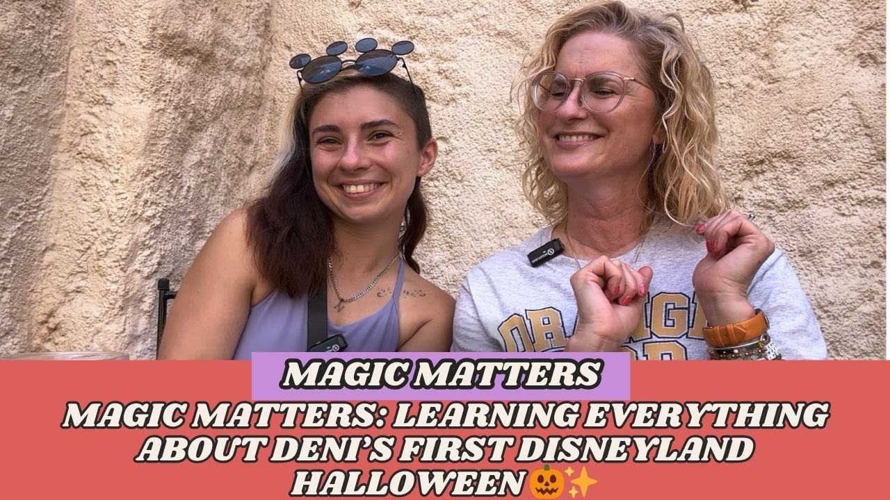 Magic Matters: Learning Everything About Deni’s First Disneyland Halloween 🎃✨
