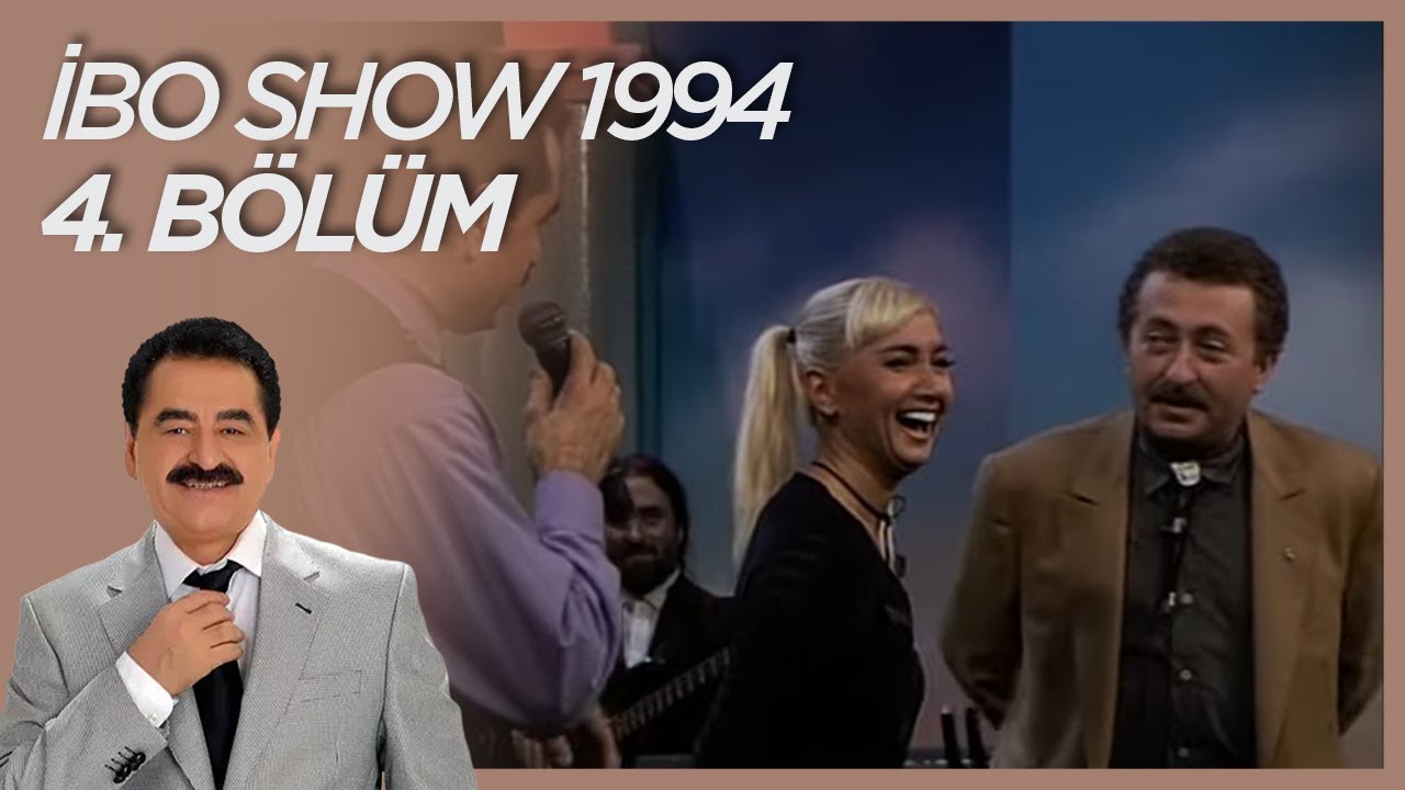 İbo Show 1994 4. Bölüm (Konuklar: Yonca Evcimik & Erkan Can) #İboShowNostalji