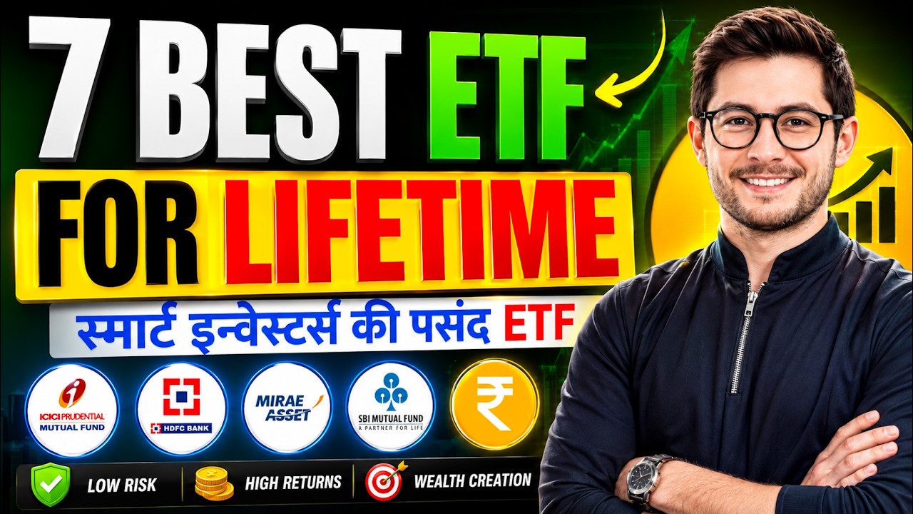 Top 7 ETF to Invest For Lifetime | Best Exchange Traded Funds - High Return ETFs