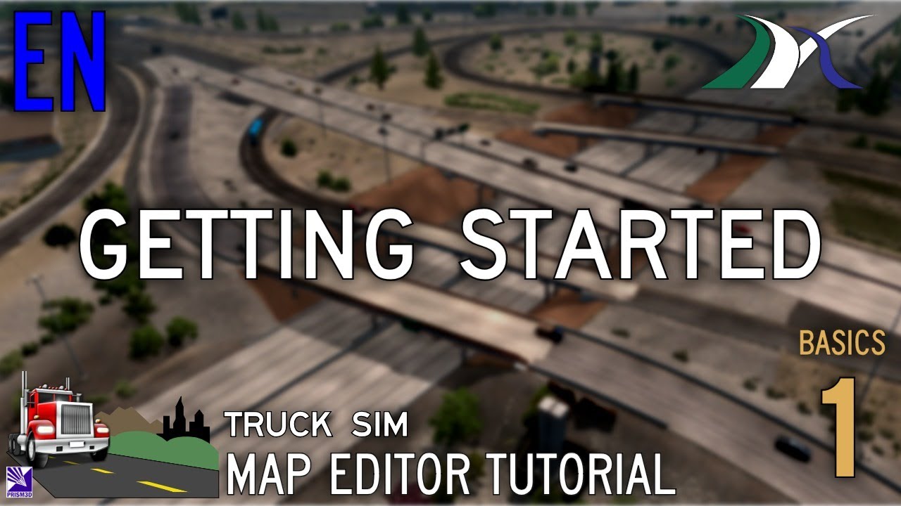 Уроки по редактору карт для Truck Simulator | Открытие и сохранение карт | Урок 1.1
