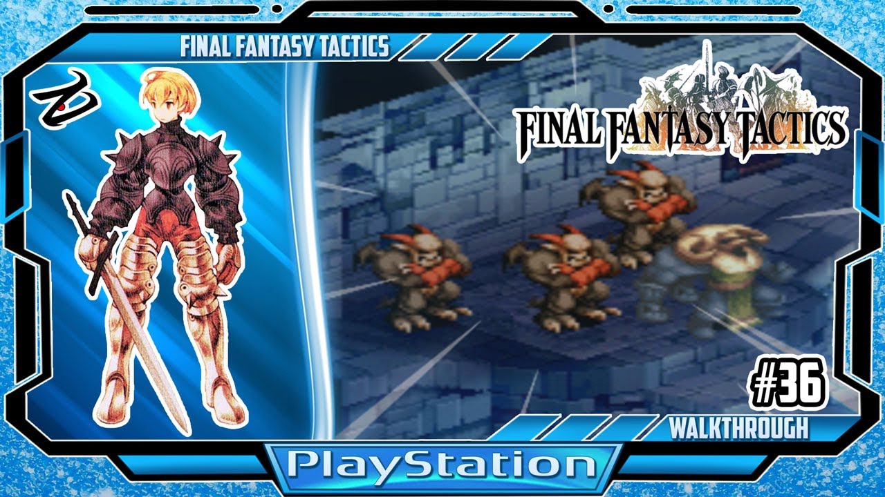 Final Fantasy Tactics (PS1) - 36: Inside of Riovanes Castle [Walkthrough - Retroachievements]