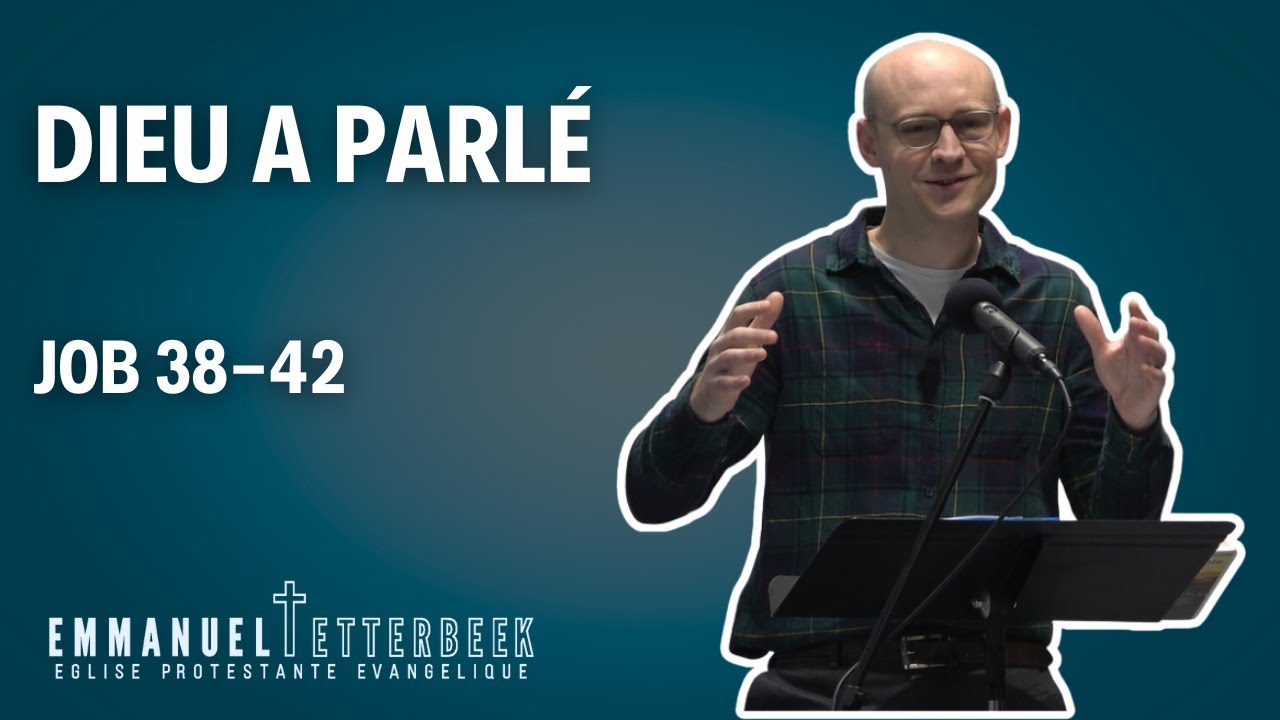 Dieu a parlé (Job 38-42)