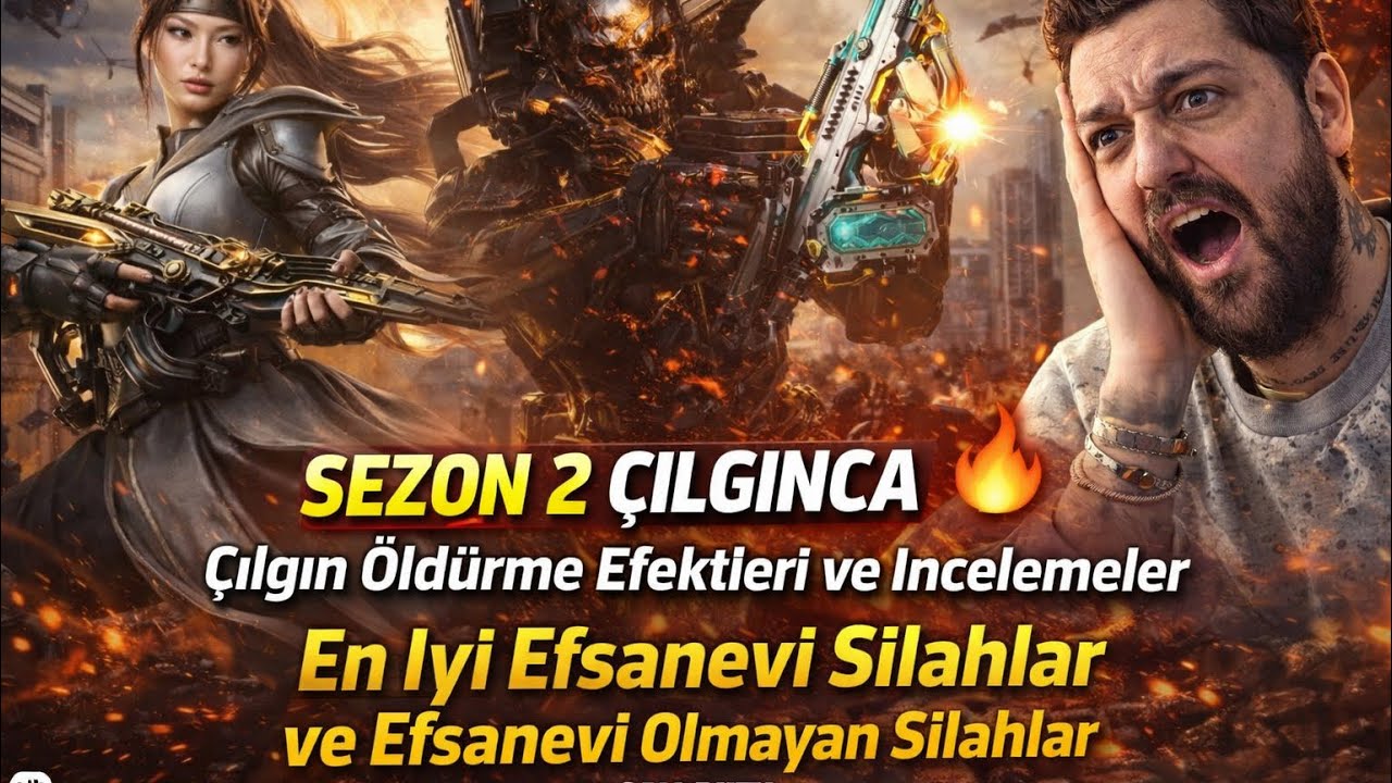 2. Sezon ÇILGINCA! 🔥 En İyi Efsanevi Silahlar + Çılgın Öldürme Efektleri (İnceleme)