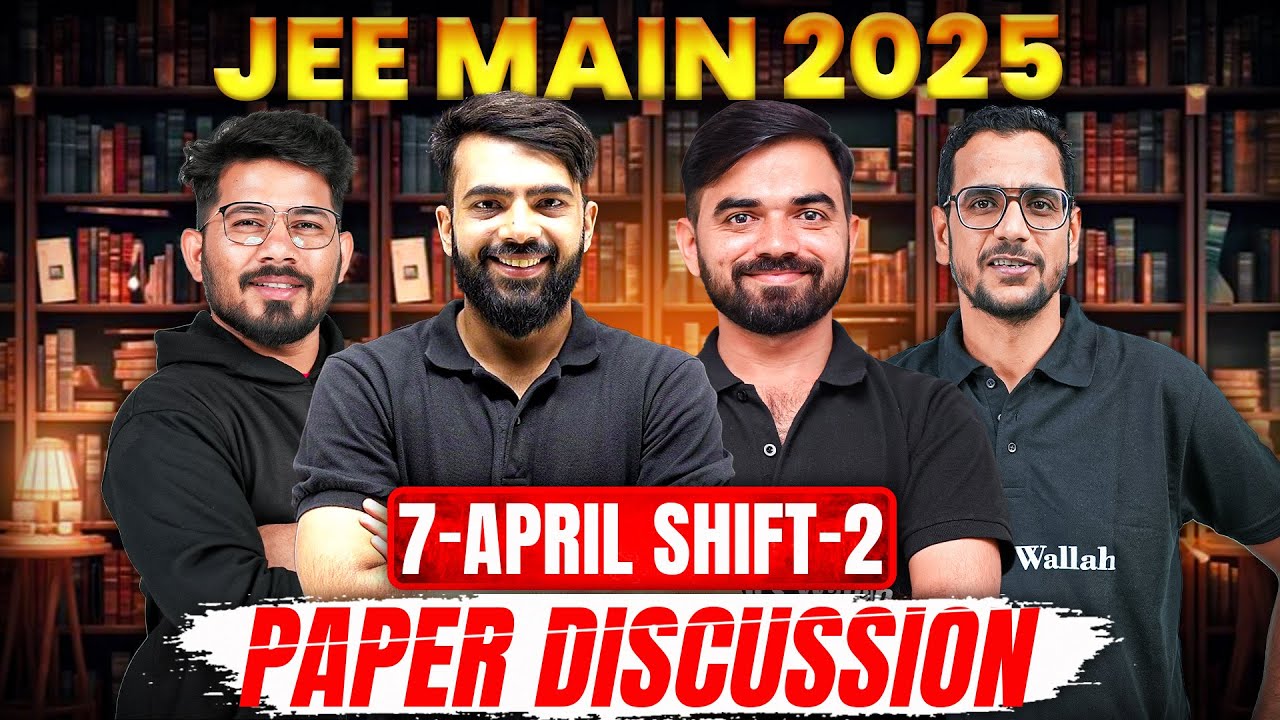 JEE Main 2025 (2nd Attempt) LIVE Paper Discussion 🔥 | Shift 2nd - 7th April 2025 ⚡