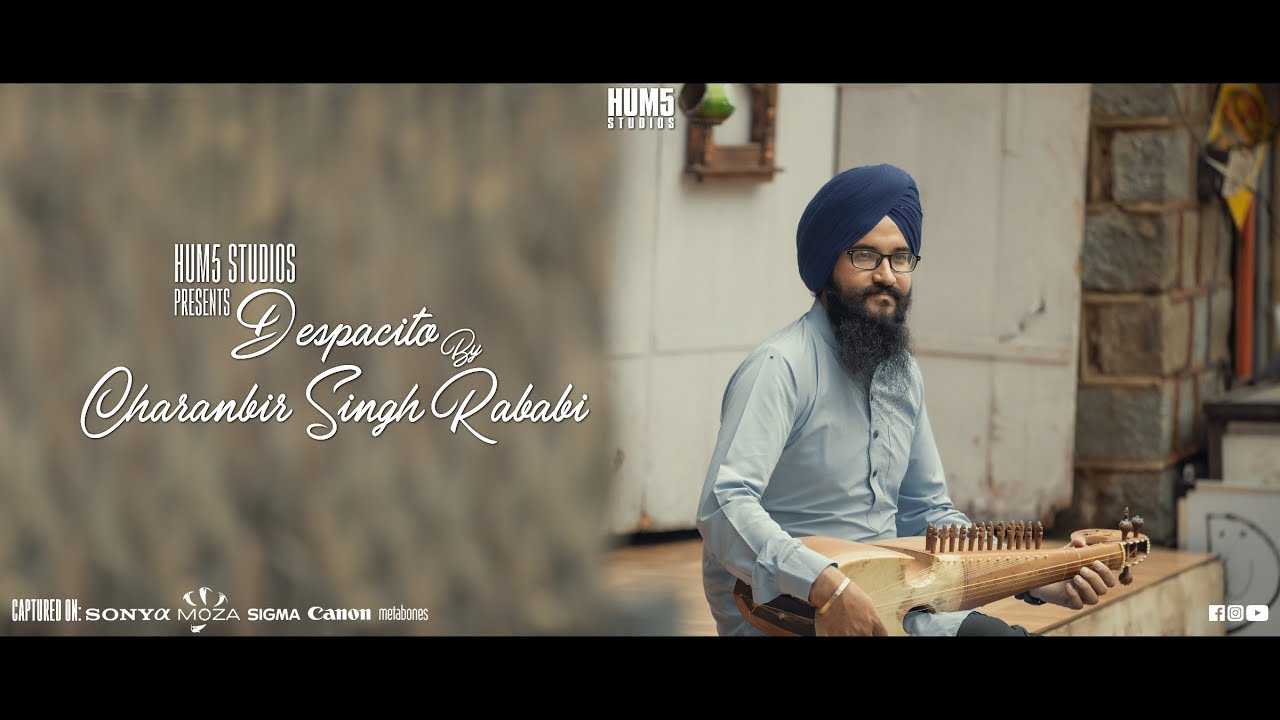 Despacito Instrumental by Charanbir Singh Rababi | Luis Fonsi | Daddy Yankee | HUM5 Studios