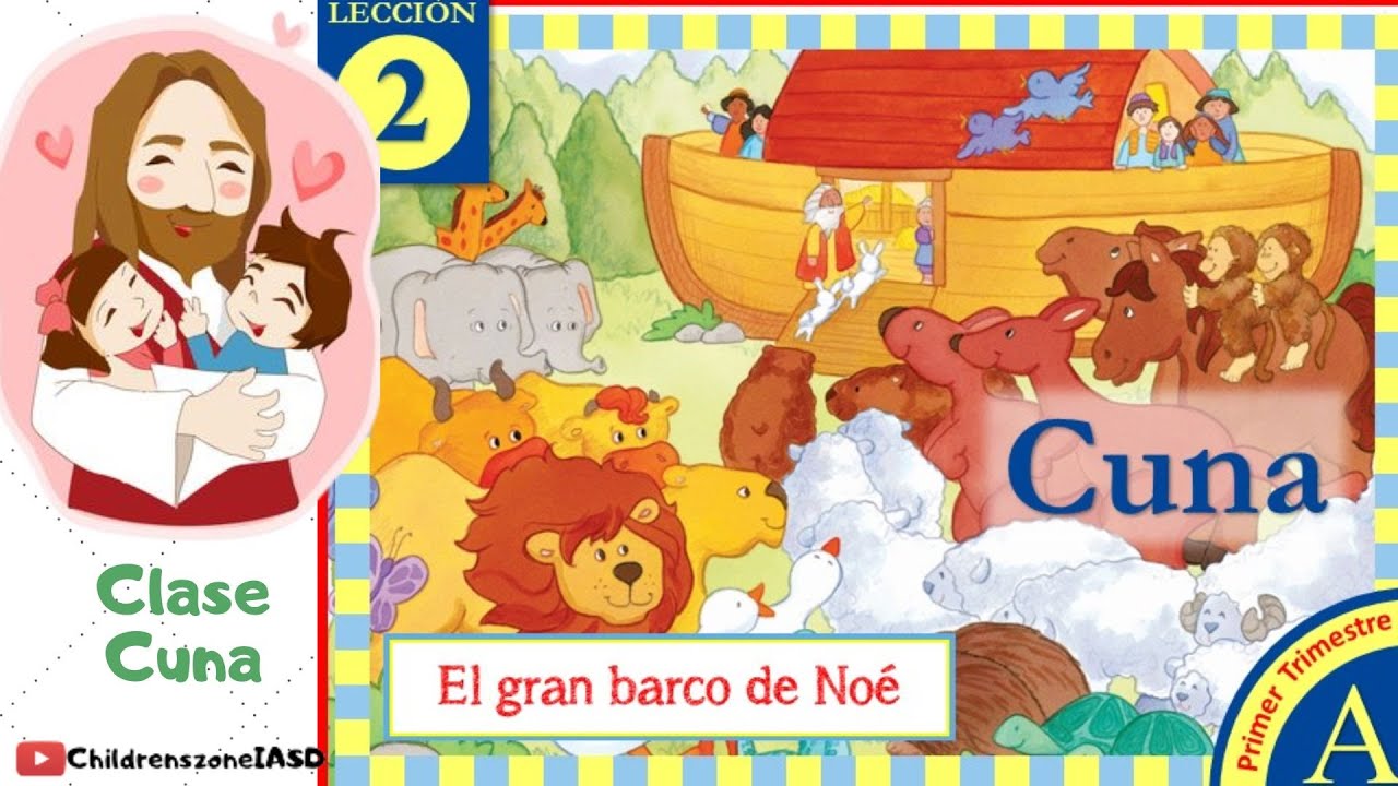 Lección #2 | Clase Cuna 