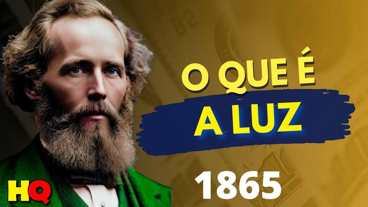 O que é a Luz? - James Clerk Maxwell