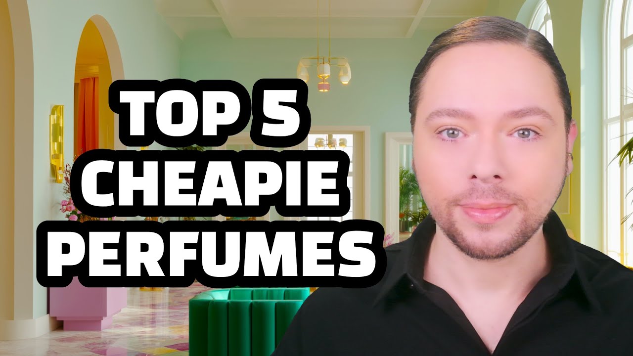 Top 5 Cheapie Perfumes! Great Fragrances Do Not Have to Be Expensive to Be Great!