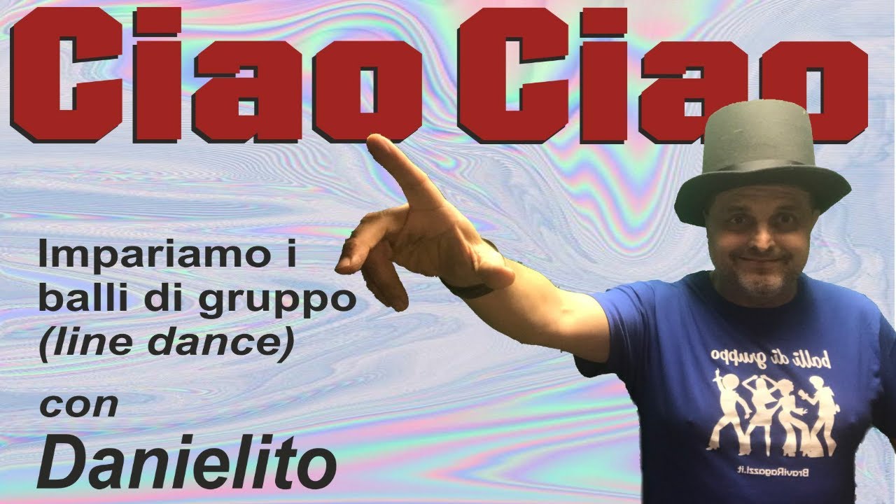 CIAO CIAO - Ballo di gruppo con Danielito - tutorial con spiegazione passi e esecuzione del ballo