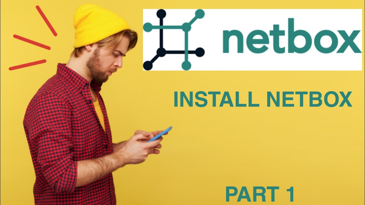 Часть 1 - Netbox - Начало работы с Netbox - Единый источник достоверной информации