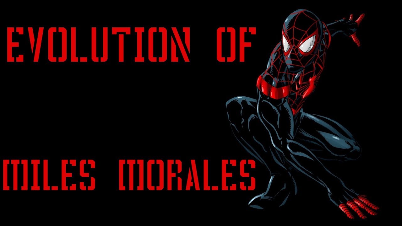 EVOLUTION OF KID ARACHNID , MILES MOARLES 2012-2018!!!
