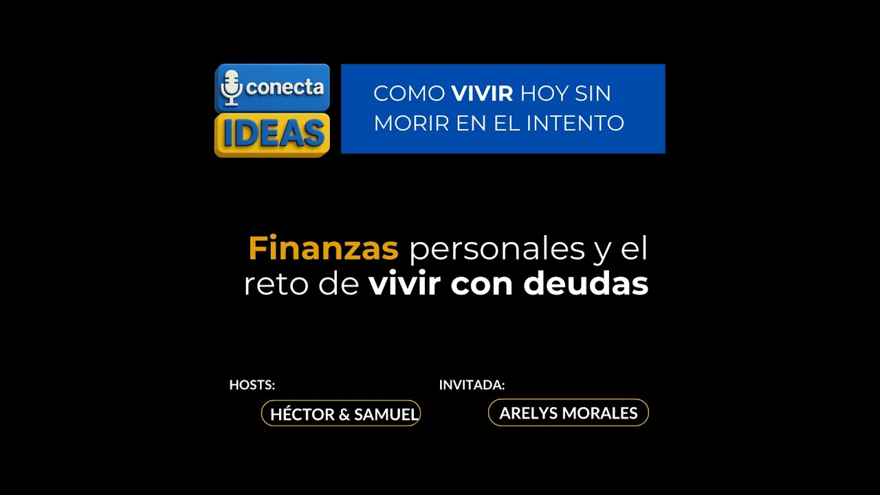 Finanzas personales y el reto de vivir con deudas / ARELYS MORALES