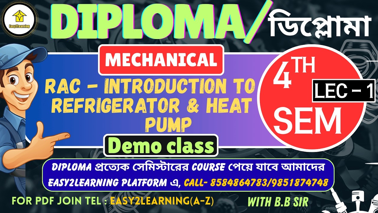 🔥Diploma 4th Semester || RAC-Introductiont to Refrigerator and Heat Pump | | ME | | By - B.B Sir