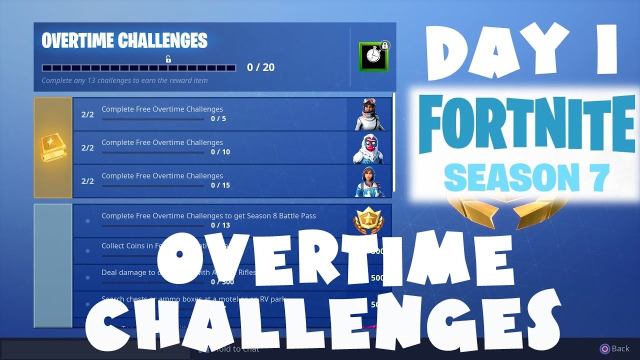 (Chapter 1) ALL Overtime Day 1 Challenges Guide - Fortnite Battle Royale Season 7 (2019)