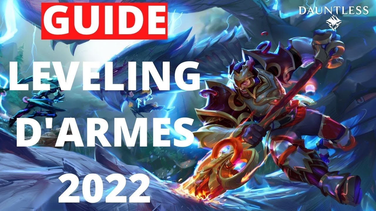 LEVELING D'ARMES RAPIDE DANS DAUNTLESS