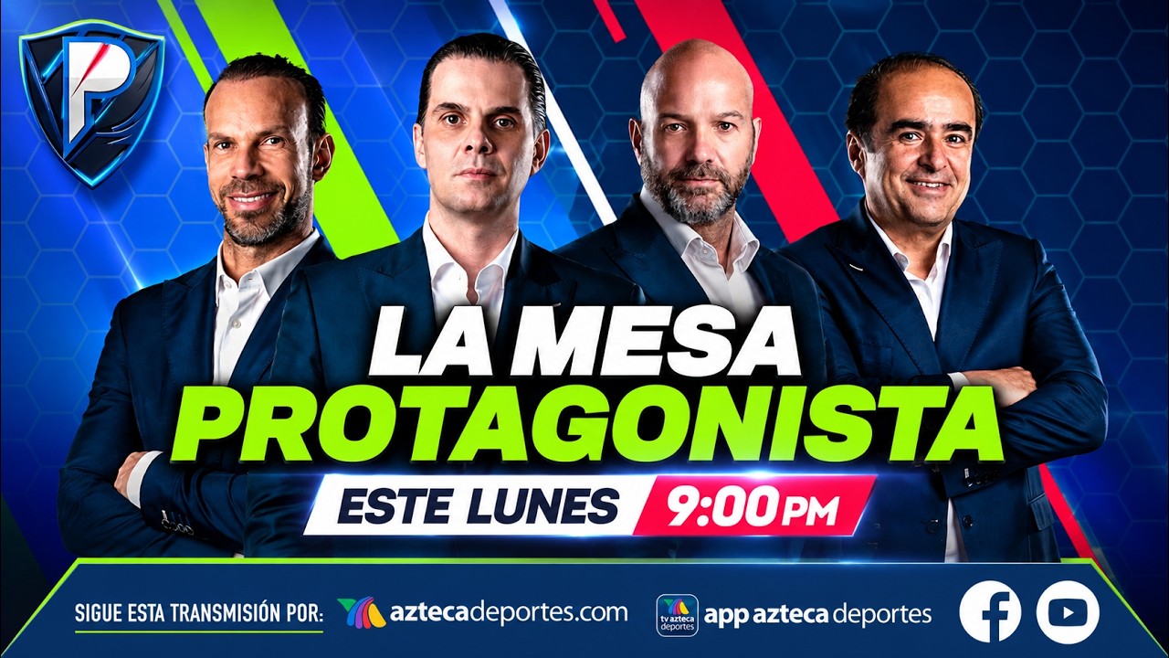 🔴 EN VIVO |  Chivas ilusiona y Cruz Azul preocupa | La Mesa Protagonista ⚽🔥