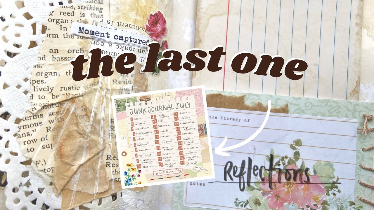 The end of #JunkJournalJuly 2022  | Junk Journal With Me | 31