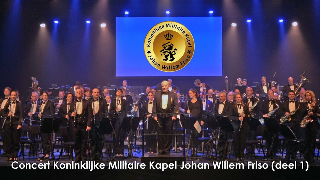 Concert Koninklijke Militaire Kapel Johan Willem Friso (Deel 1)