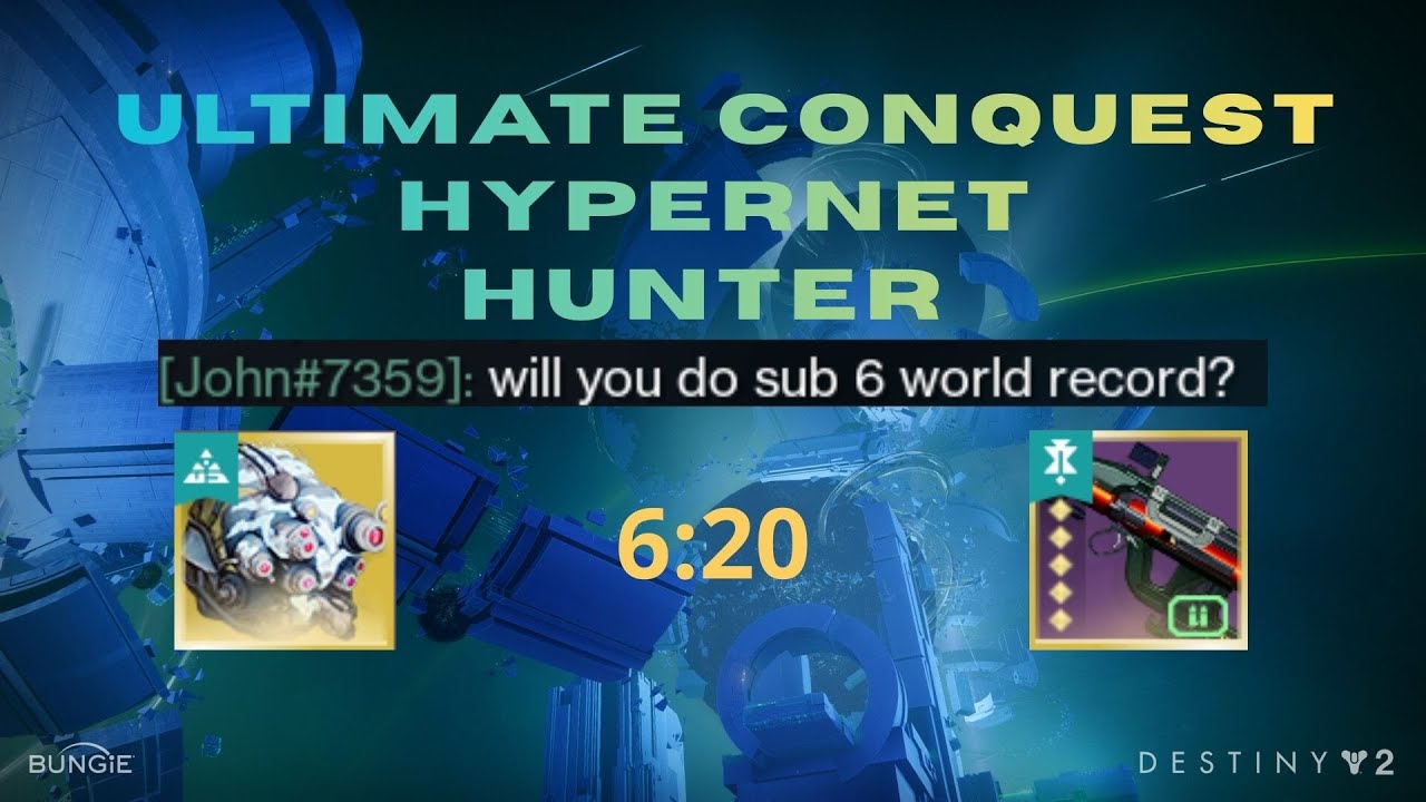 Conquest Ultimate Speedrun During carry - 6:20 Hypernet Current (Hunter) [Destiny 2]
