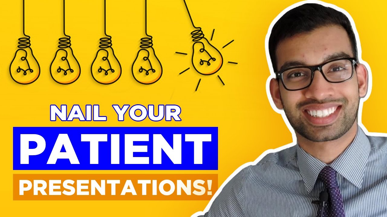 How To Give Better Patient Presentations On Your Rotations [How To Get Honors]