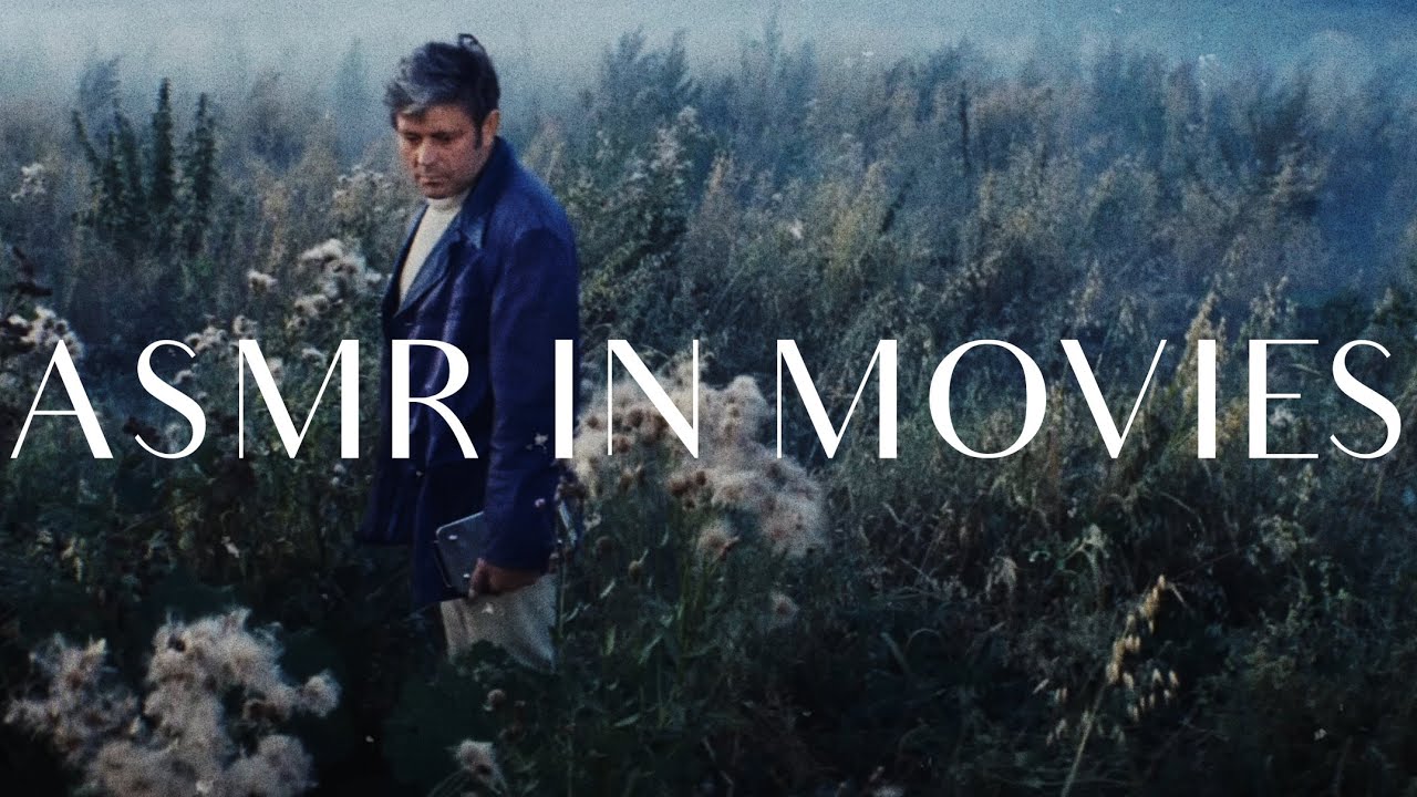 ASMR in Movies