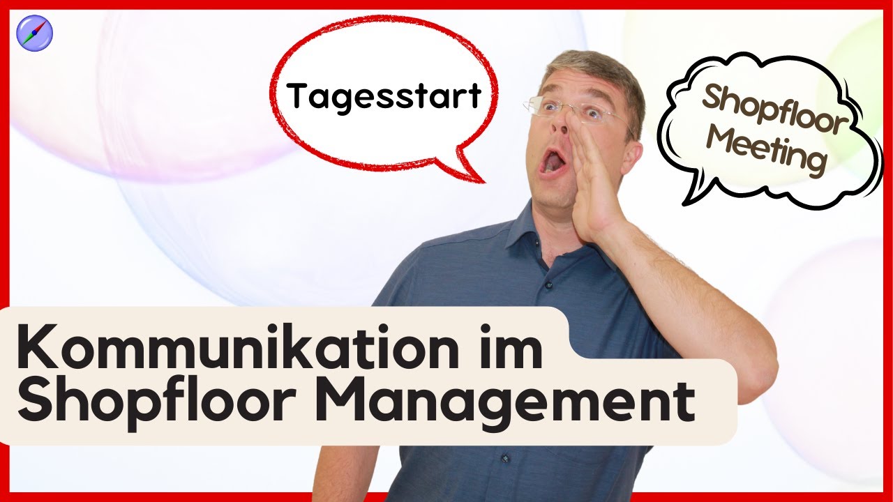 Shopfloor Meeting und Tagesstart | perfekte Kommunikation im Team