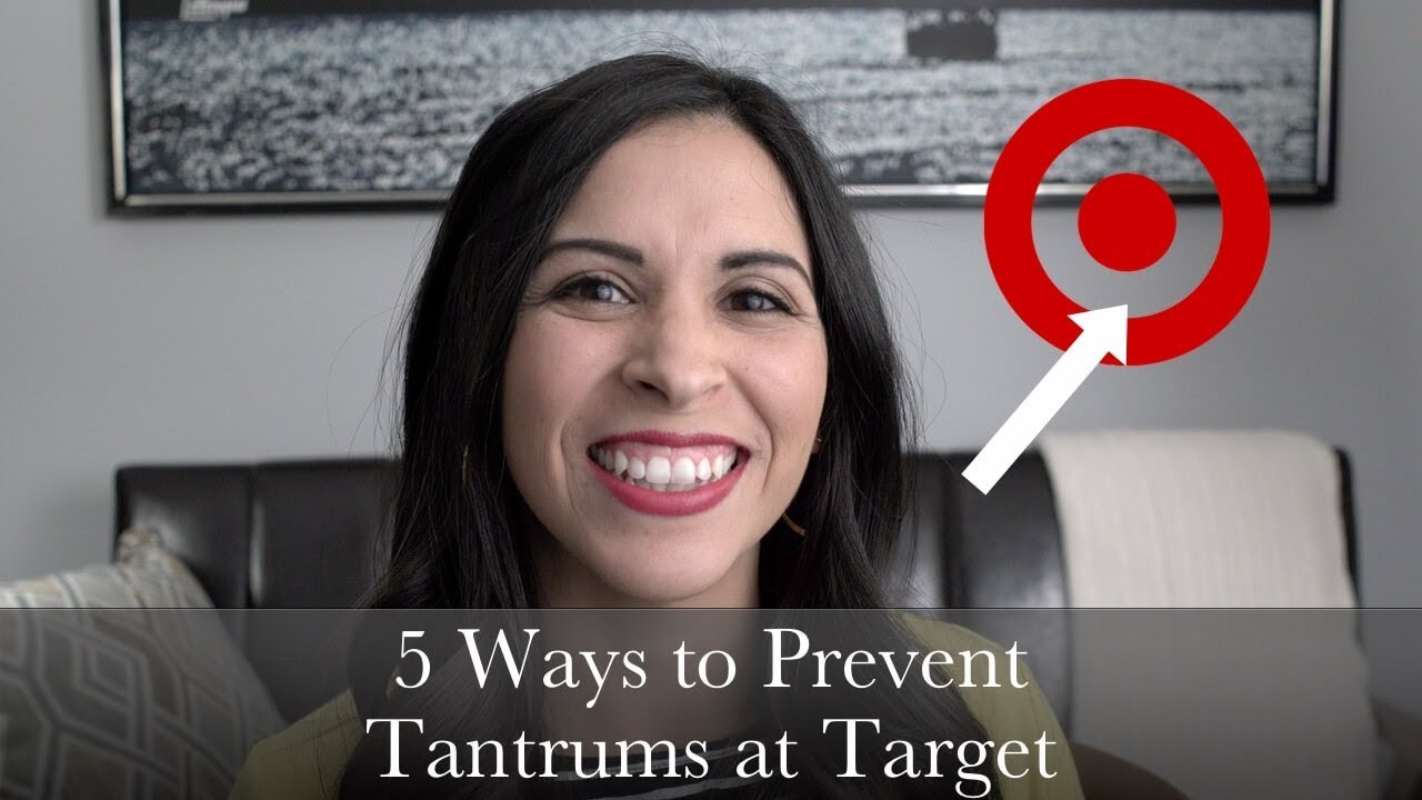 5 Way To Prevent Tantrums At Target  | Kid Matters Counseling