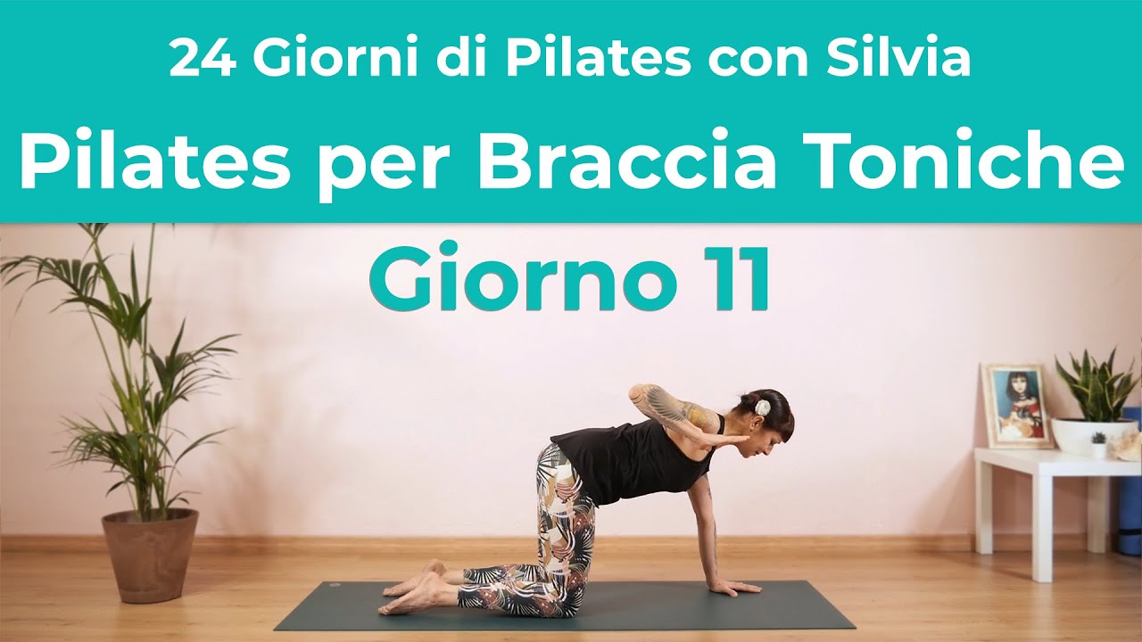 24 Giorni di Pilates con Silvia - Giorno 11 - Pilates per Braccia Toniche | Esercizi Pilates a casa