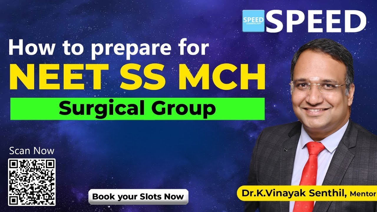 How to Prepare for NEET SS MCH SURGICAL GROUP | Dr.K.Vinayak Senthil., #neetss