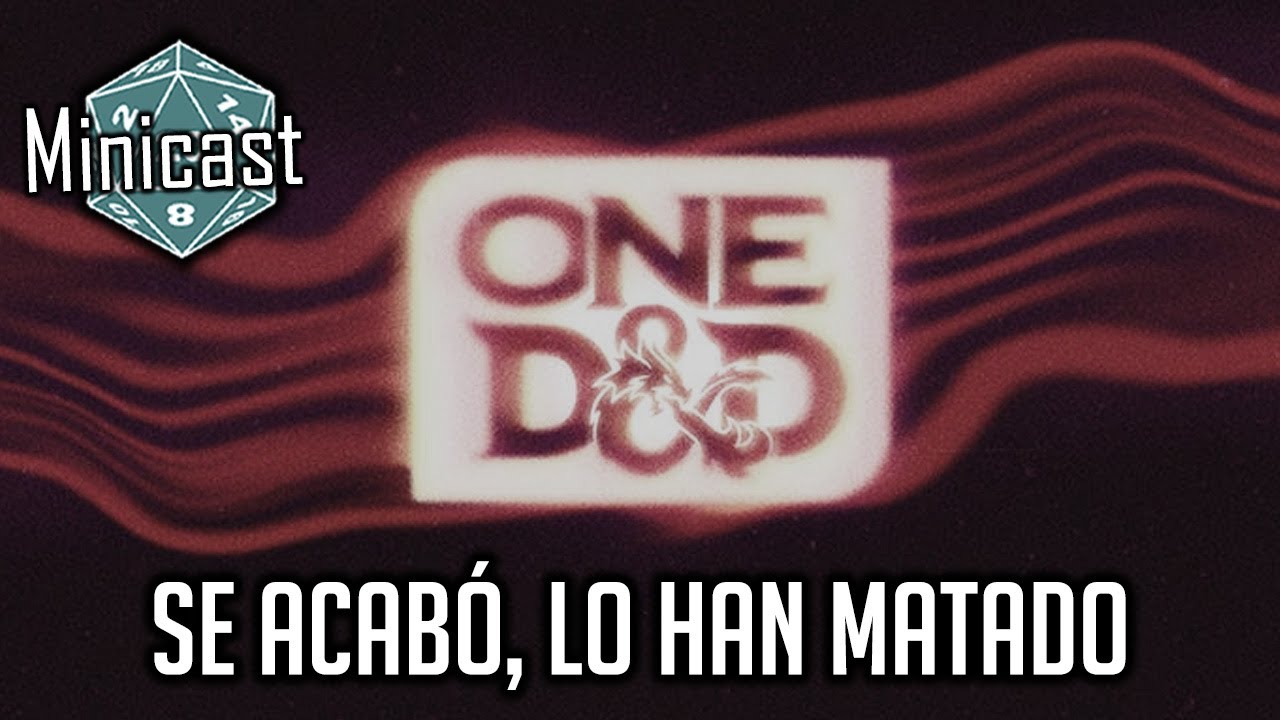 Wizards ha matado OneDnD | Minicast Rolero