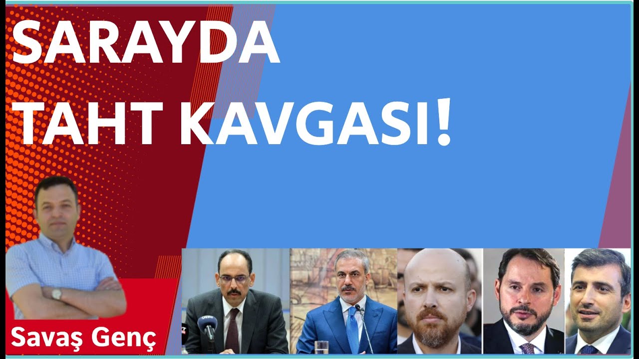 Erdoğan sonrası taht savaşları!