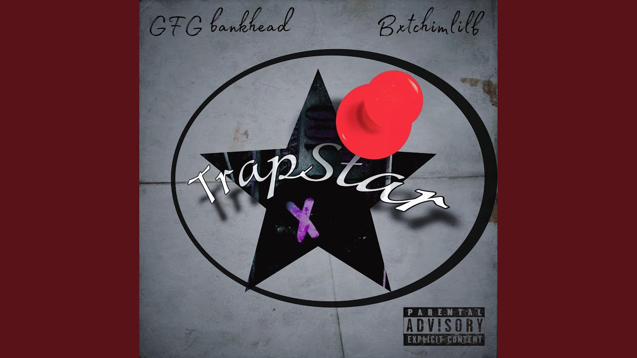 Trapstar (feat. Bxtchimlib)