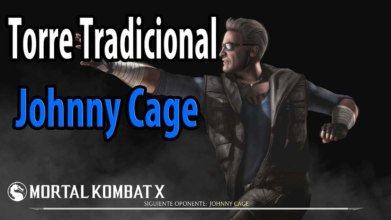 Mortal Kombat X | Español Latino | Torre Tradicional | 10 Kombates | Johnny Cage | Xbox One |