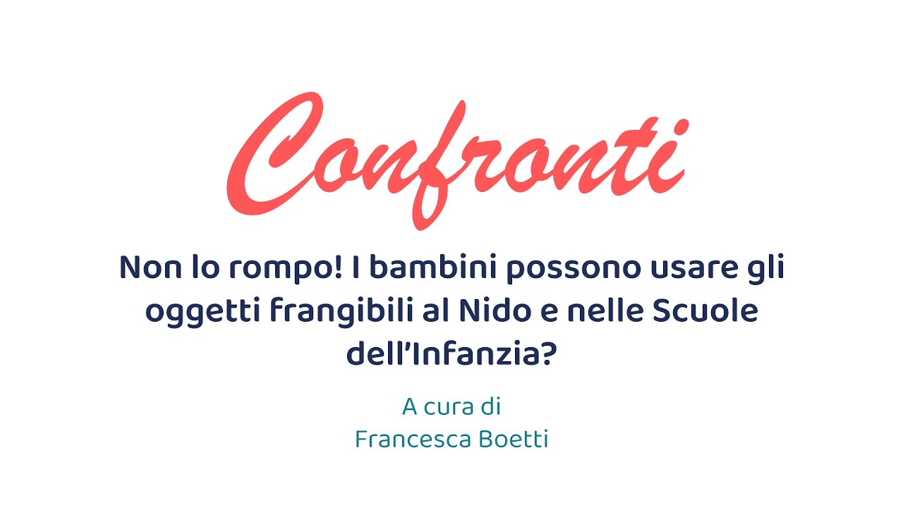 Non lo rompo! I bambini possono usare gli oggetti frangibili al Nido e nelle Scuole dell’Infanzia?