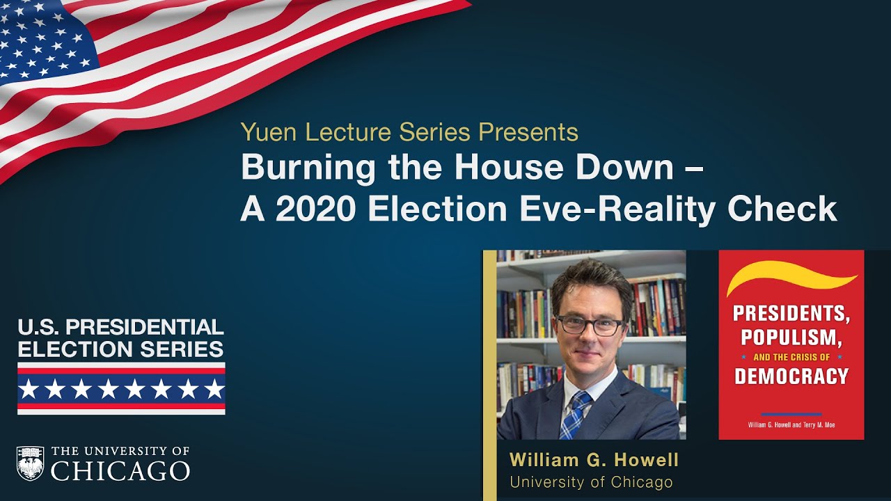 U.S. Presidential Election - Burning the House Down &ndash; A 2020 Election Eve-Reality Check