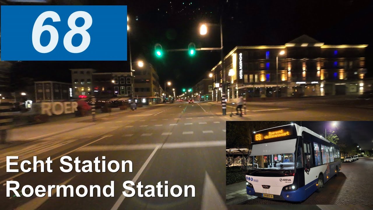 Arriva lijn 68: Echt Station - Roermond Station | Arriva Limburg | Arriva 9160 | 2024