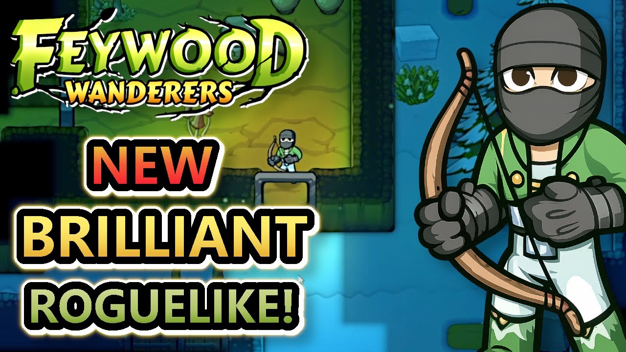 An Absolute FANTASTIC Traditional Roguelike! Let's Make The BEST ARCHER EVER! | Feywood Wanderers