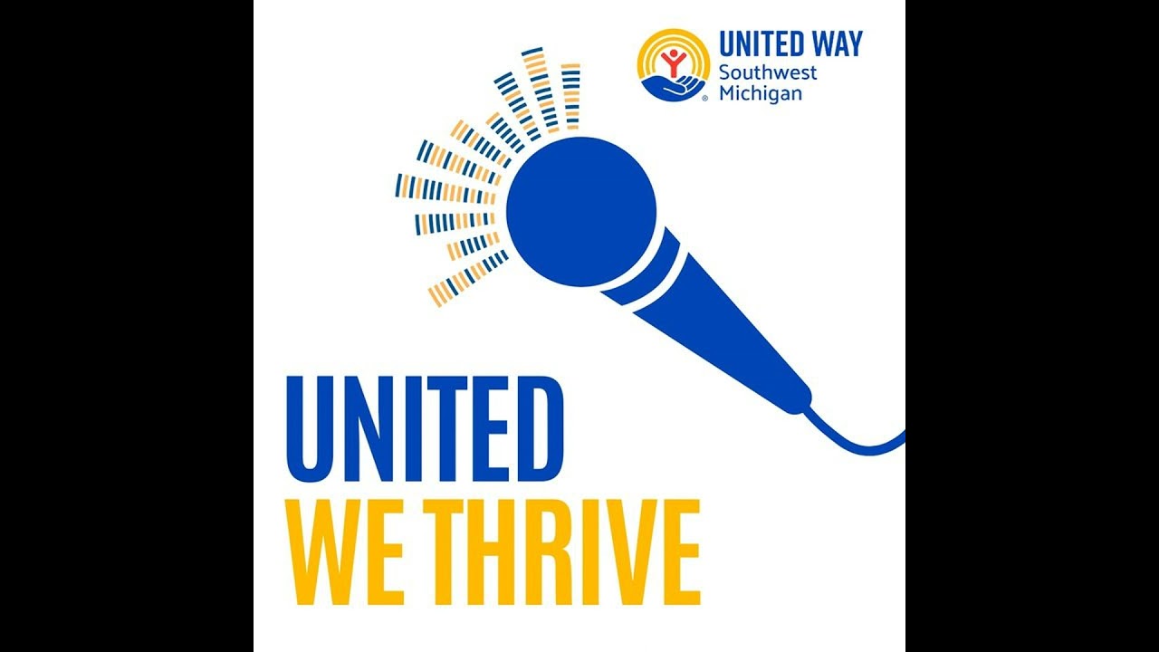 United We Thrive - update from United Way of SW Michigan for Mar. 10, 2026