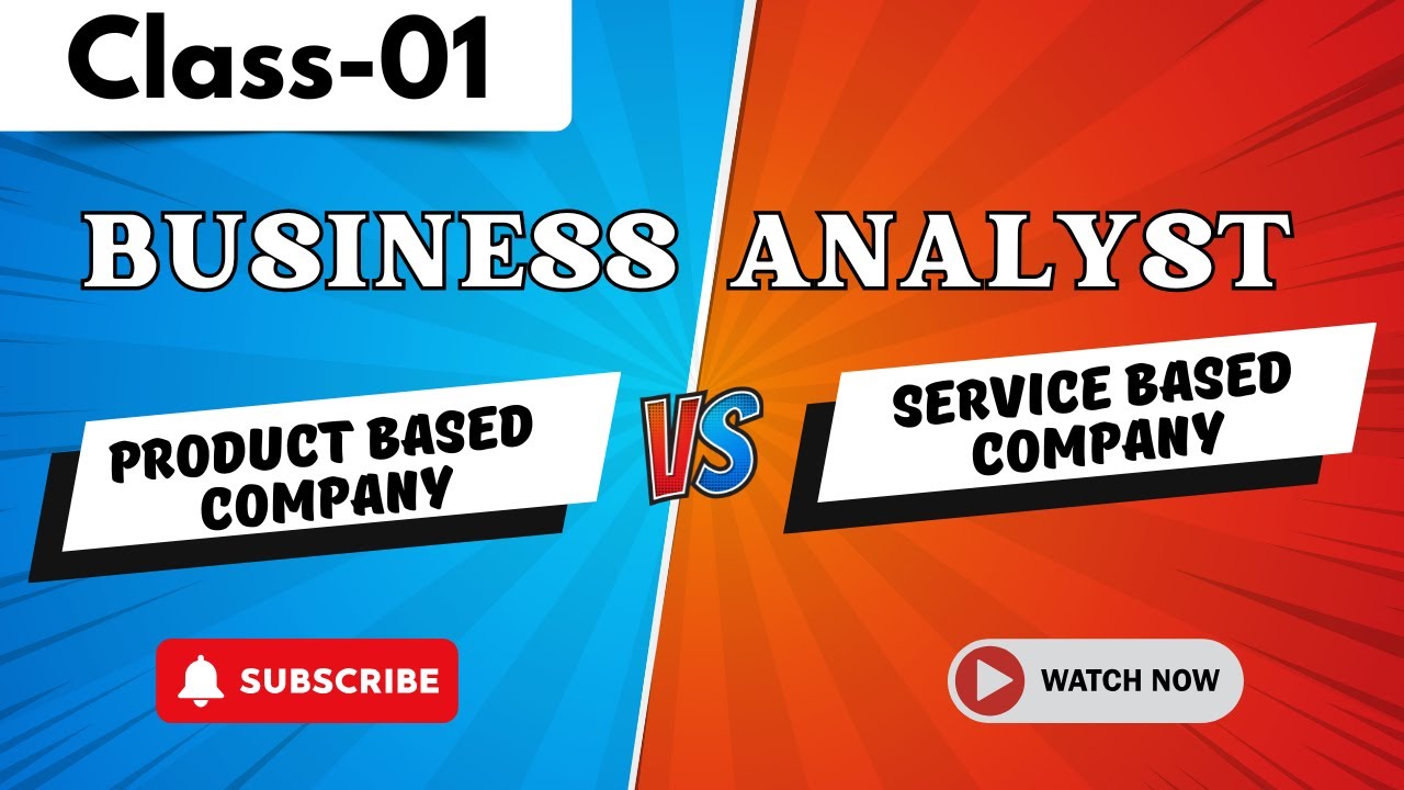 Занятие 1 по бизнес-анализу | Продуктовая компания против компании, предоставляющей услуги | Учеб...