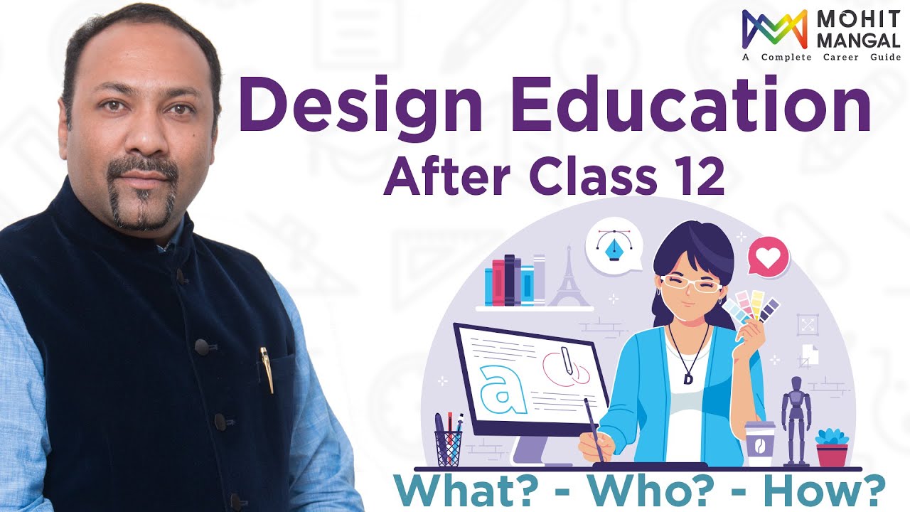 Design Education in India  | Career in Designing Field After 12th | Design and Fine Arts