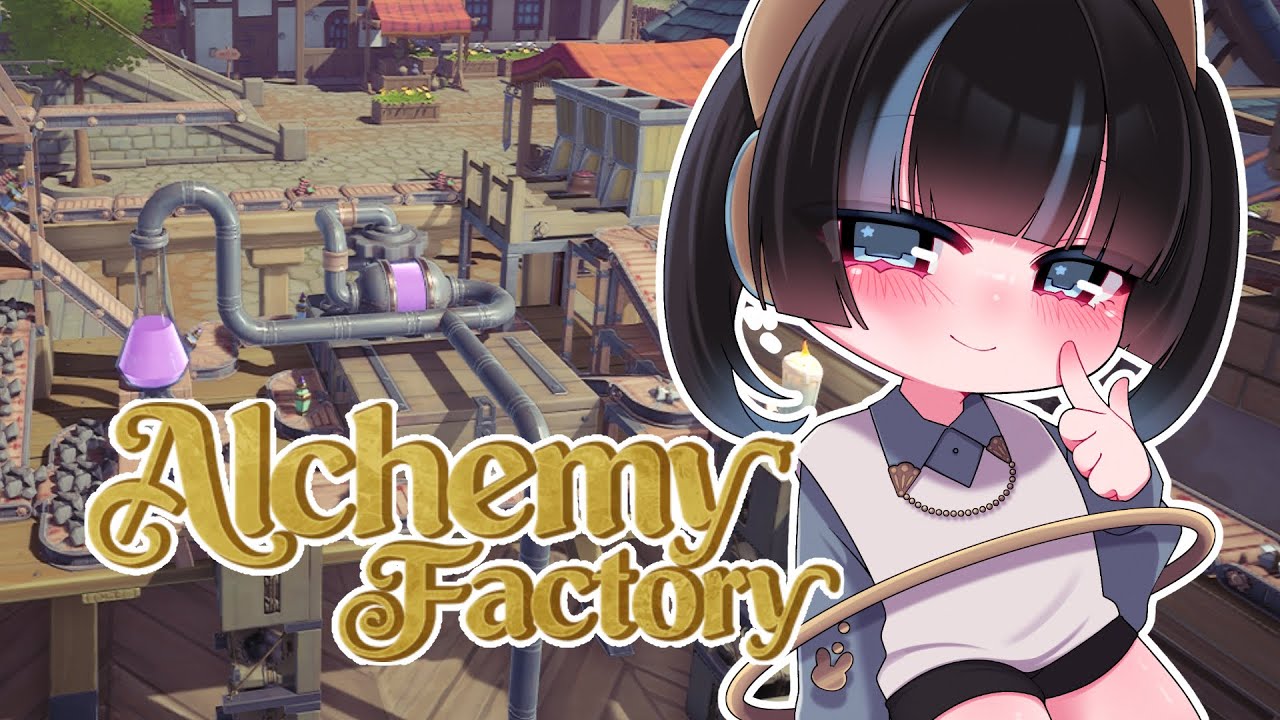 【Alchemy Factory】朝のちる錬金工場【 #vtuber 】